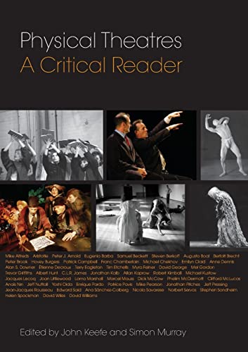 Physical Theatres, Reader: A Critical Reader von Routledge