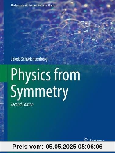Physics from Symmetry (Undergraduate Lecture Notes in Physics)