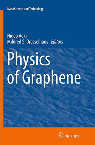 Physics of Graphene (NanoScience and Technology) von Springer