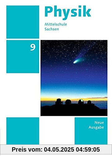 Physik - Ausgabe Volk und Wissen - Mittelschule Sachsen - Neue Ausgabe 2014 / 9. Schuljahr - Schülerbuch Physik - Ausgabe Volk und Wissen - Mittelschule Sachsen - Neue Ausgabe 2014 / 9. Schuljahr - Schülerbuch
