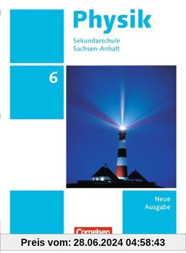 Physik - Ausgabe Volk und Wissen - Sekundarschule Sachsen-Anhalt - Neue Ausgabe: 6. Schuljahr - Schülerbuch