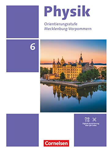 Physik - Neue Ausgabe - Thüringen/Mecklenburg-Vorpommern - 6. Schuljahr: Schulbuch - Mit Videos, Animationen und Simulationen