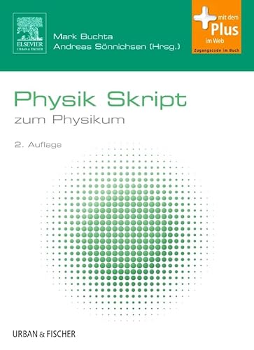 Physik Skript: zum Physikum (Buchta-Skripten Gesamtpakete (WB))