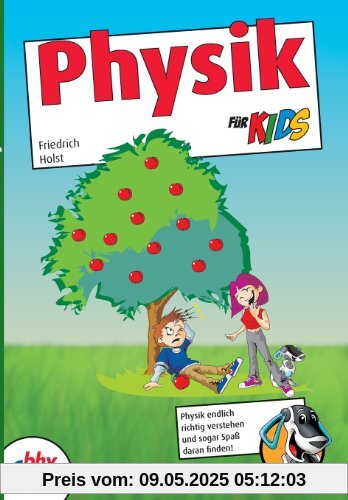 Physik für Kids (mitp für Kids)