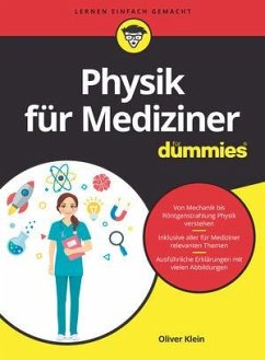 Physik für Mediziner für Dummies von Wiley-VCH / Wiley-VCH Dummies