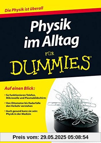 Physik im Alltag für Dummies