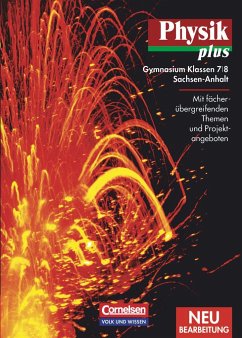 Physik plus 7/8. Schülerbuch. Gymnasium. Sachsen-Anhalt. Neubearbeitung von Cornelsen Verlag / Volk und Wissen