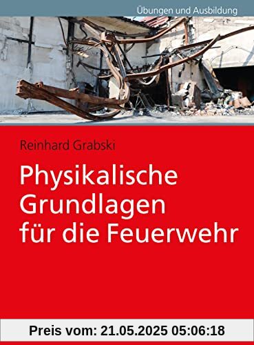 Physikalische Grundlagen für die Feuerwehr