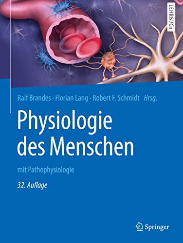 Physiologie des Menschen: mit Pathophysiologie (Springer-Lehrbuch) von Springer