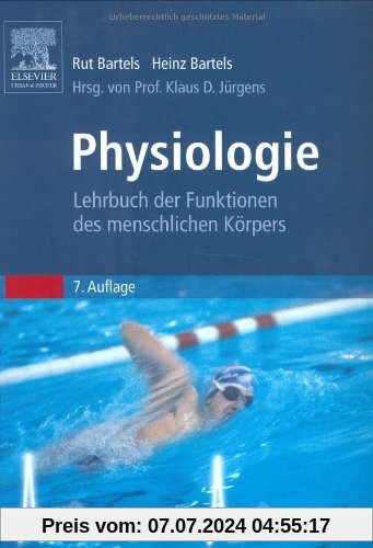 Physiologie: Lehrbuch der Funktionen des menschlichen Körpers