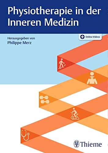 Physiotherapie in der Inneren Medizin von Georg Thieme Verlag