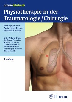 Physiotherapie in der Traumatologie/Chirurgie von Thieme, Stuttgart