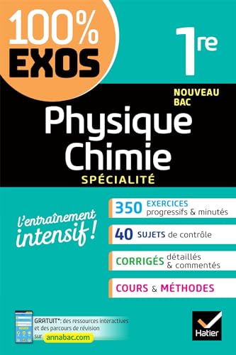 Physique-Chimie 1re générale (spécialité): exercices résolus - Nouveau programme de Première