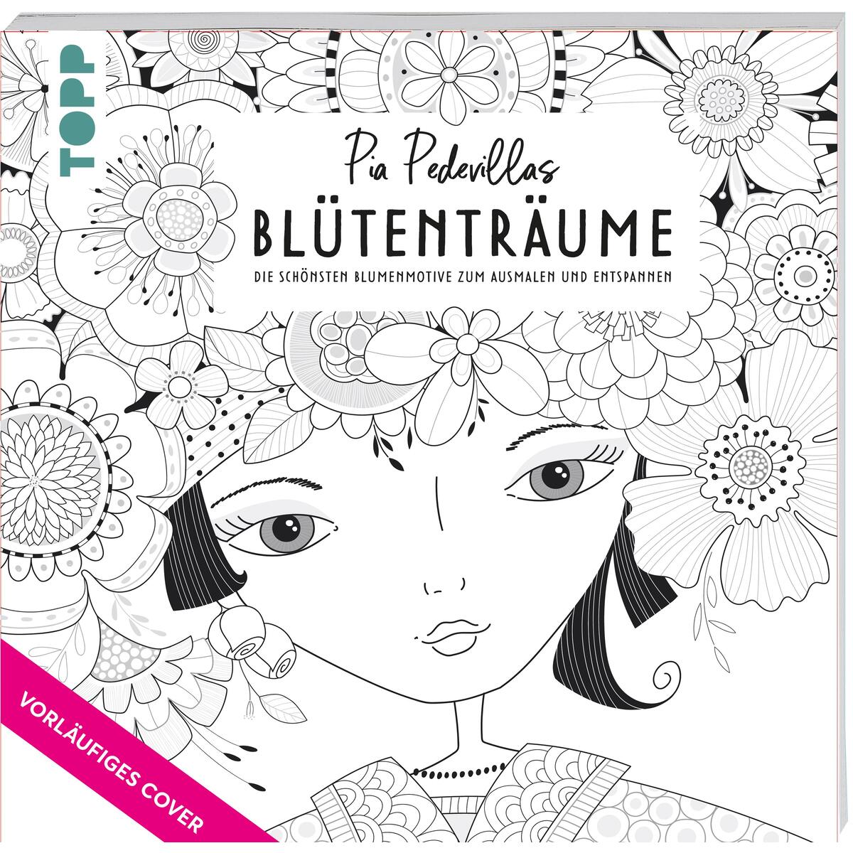 Pia Pedevilla - Blütenträume Pia Pedevilla - Blütenträume von Frech Verlag GmbH