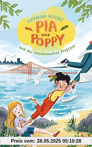 Pia & Poppy und der verschwundene Professor (Die Pia & Poppy-Reihe, Band 1)