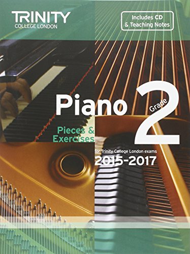 Piano 2015-2017. Grade 2 (with CD): Pieces & Exercises