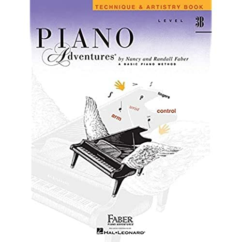 Level 3b - Technique & Artistry Book: Piano Adventures: Technique & Artistry Book, A Basic Piano Method von Faber Piano Adventures