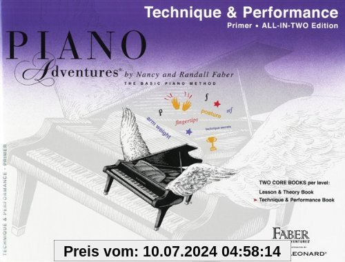 Piano Adventures: Technique And Performance Book - Primer Level: Noten, Lehrmaterial für Klavier (Faber Piano Adventures)