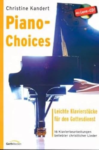 Piano-Choices: Leichte Klavierstücke für den Gottesdienst