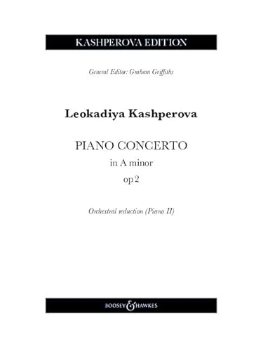 Piano Concerto in A minor: op. 2. Klavier und Orchester. Klavierauszug. (Kashperova Edition) von Boosey & Hawkes, London