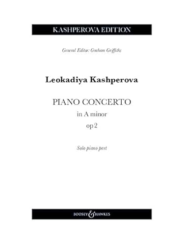 Piano Concerto in A minor: op. 2. Klavier und Orchester. Solostimme. (Kashperova Edition) von Boosey & Hawkes, London