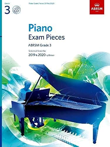 Piano Exam Pieces 2019 & 2020, ABRSM Grade 3, with CD: Selected from the 2019 & 2020 syllabus (ABRSM Exam Pieces)