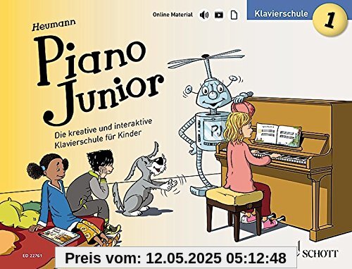 Piano Junior: Klavierschule 1: Die kreative und interaktive Klavierschule für Kinder. Band 1. Klavier. (Piano Junior - deutsche Ausgabe)