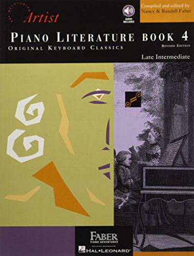 Piano Literature - Book 4: Developing Artist Original Keyboard Classics (The Developing Artist): Original Keyboard Classics, Late Intermediate von Faber Piano Adventures