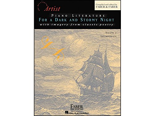 Piano Literature for a Dark and Stormy Night, Volume 1: With Imagery from Classic Poetry (Developing Artist Piano Literature): With Imagery from Classic Poetry, Intermediate von Faber Piano Adventures