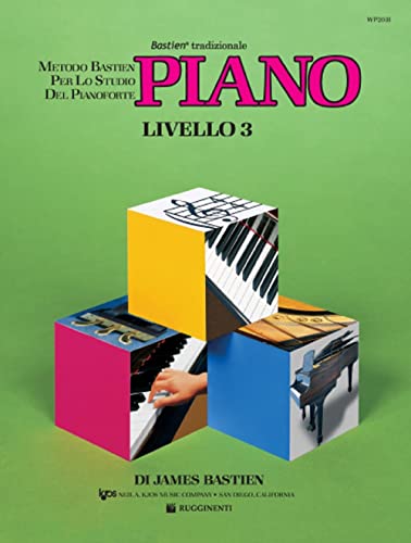 Piano Metodo Livello 3 (Metodo Bastien per lo studio del pianof.)