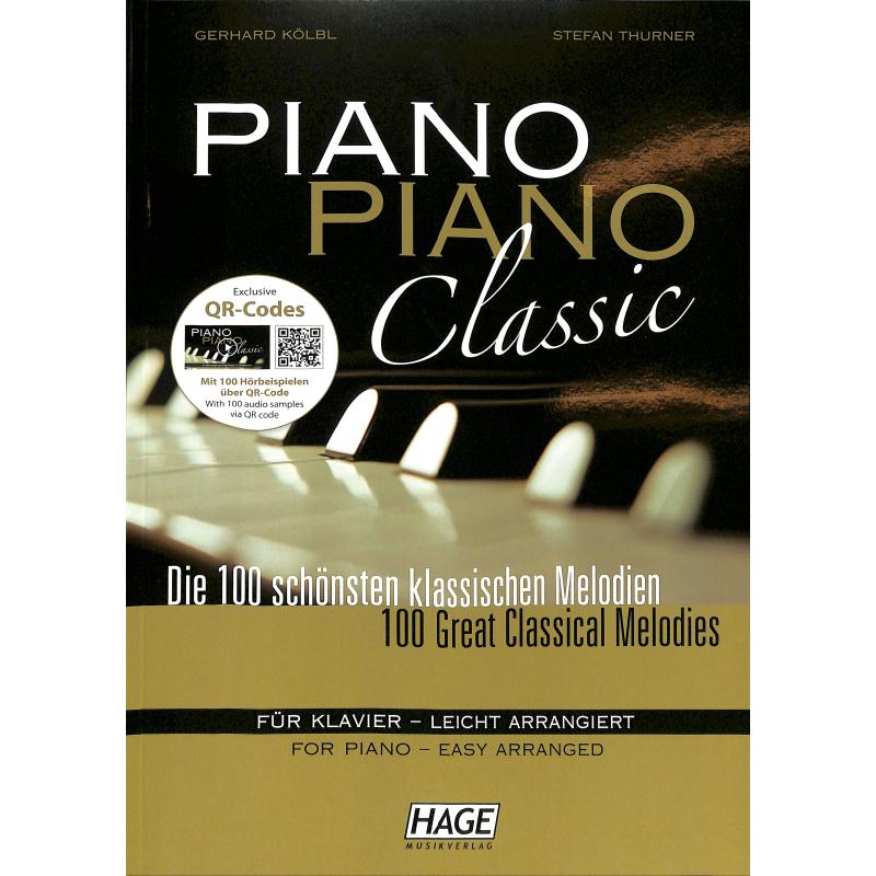 Piano Piano Classic - die 100 schönsten klassischen Melodien Piano Piano Classic - die 100 schönsten klassischen Melodien