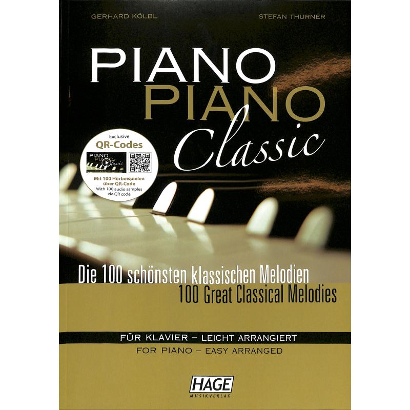 Piano Piano Classic - die 100 schönsten klassischen Melodien