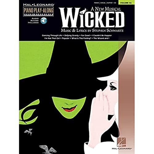 Piano Play-Along Volume 46: Wicked Pvg Book/Cd: Play-Along, CD für Klavier, Gesang, Gitarre (Hal Leonard Piano Play-along, Band 46): Piano, Vocal, Guitar (Hal Leonard Piano Play-along, 46, Band 46)