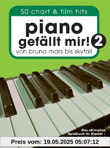 Piano gefällt mir! 2: 50 Chart & Film Hits. Von Bruno Mars bis Skyfall. Das ultimative Spielbuch für Klavier: ...von Bruno Mars bis Skyfall. Das ... - arrangiert von Hans-Günter Heumann. Piano gefällt mir! 2: 50 Chart & Film Hits. Von Bruno Mars bis Skyfall. Das ultimative Spielbuch für Klavier: ...von Bruno Mars bis Skyfall. Das ... - arrangiert von Hans-Günter Heumann.