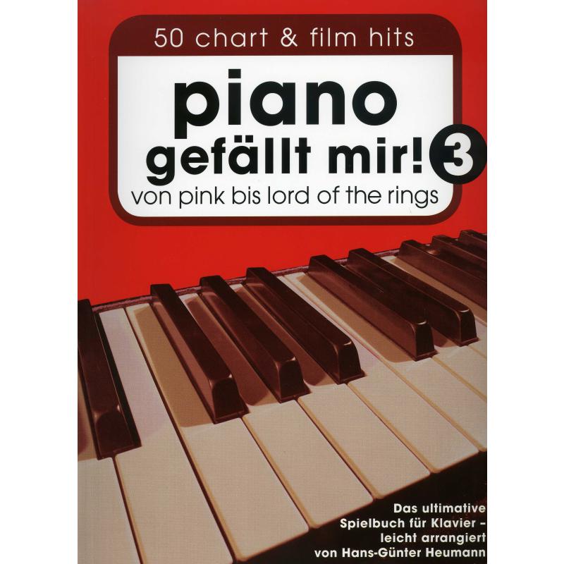 Piano gefällt mir 3 Piano gefällt mir 3