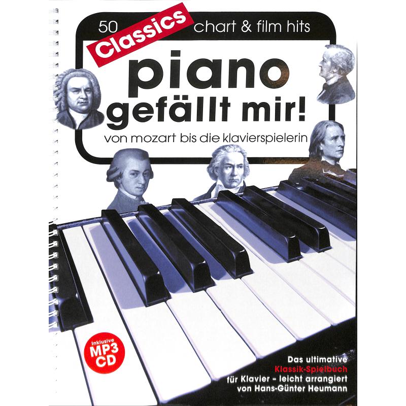 Piano gefällt mir - Classics Piano gefällt mir - Classics