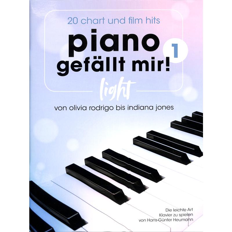 Piano gefällt mir - Light 1 | 20 Chart und film hits Piano gefällt mir - Light 1 | 20 Chart und film hits