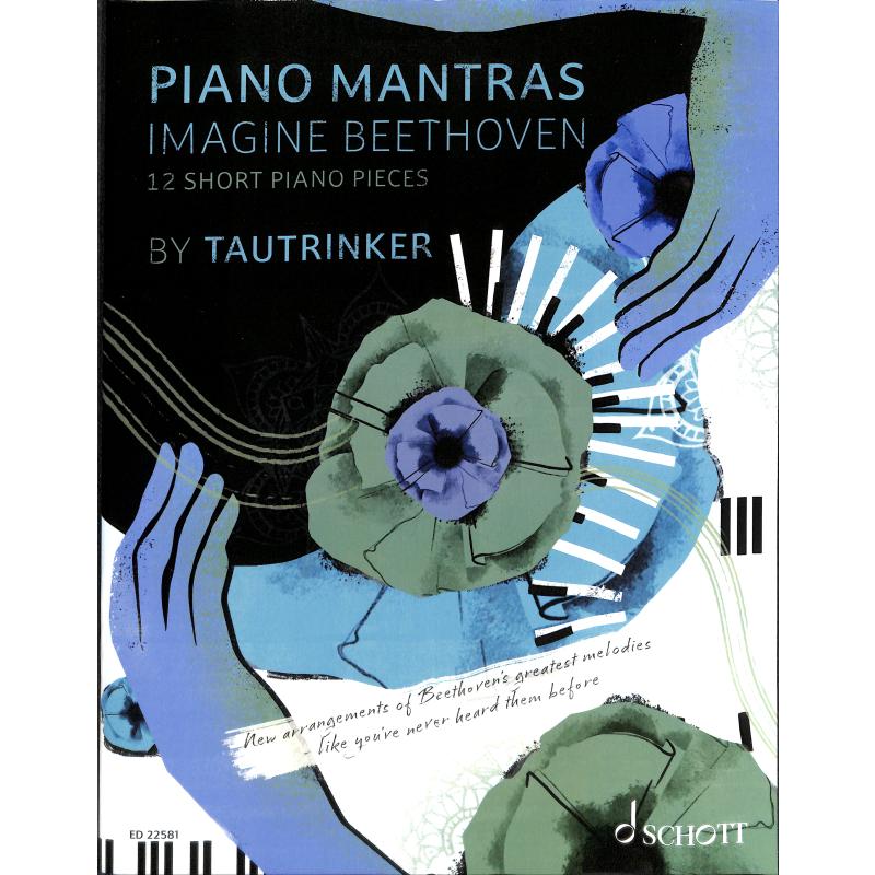 Piano mantras | Imagine Beethoven Piano mantras | Imagine Beethoven