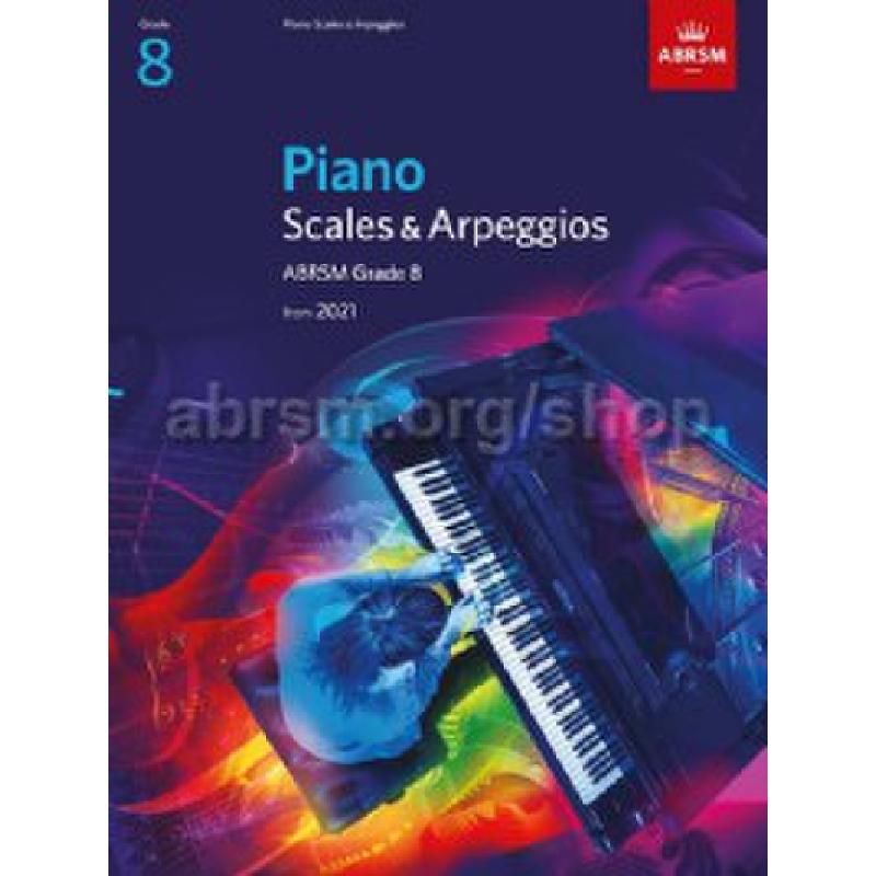 Piano scales + arpeggios 8 - 2021