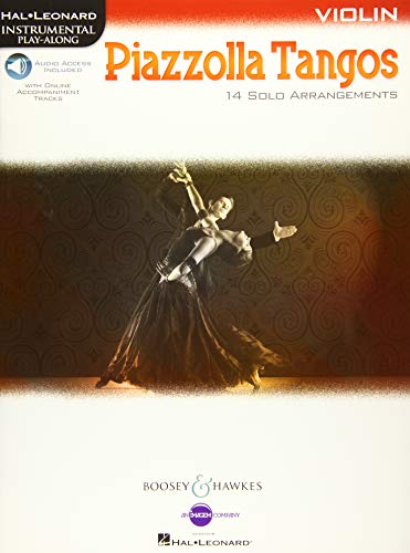 Piazzolla Tangos Violin: 14 Solo Arrangements. Violine. Ausgabe mit Online-Audiodatei. (Hal Leonard Instrumental Play-Along)