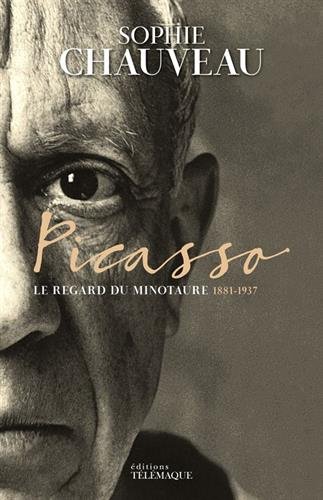 Picasso : Le regard du minotaure 1881-1937 von Editions SW Télémaque