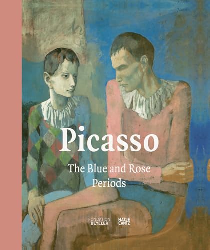 Picasso: The Blue and Rose Periods von Hatje Cantz