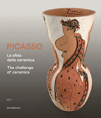 Picasso: The Challenge of Ceramics (Arte) von Silvana Editoriale