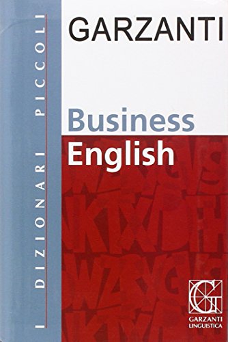 Piccolo dizionario di inglese business (I piccoli dizionari)