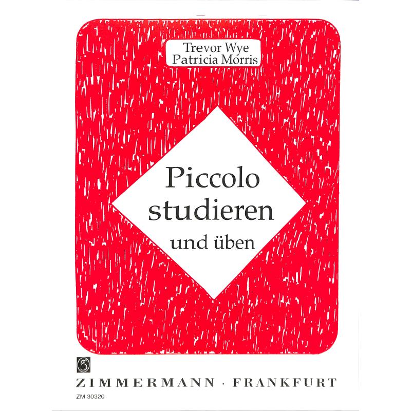 Piccolo studieren und üben Piccolo studieren und üben