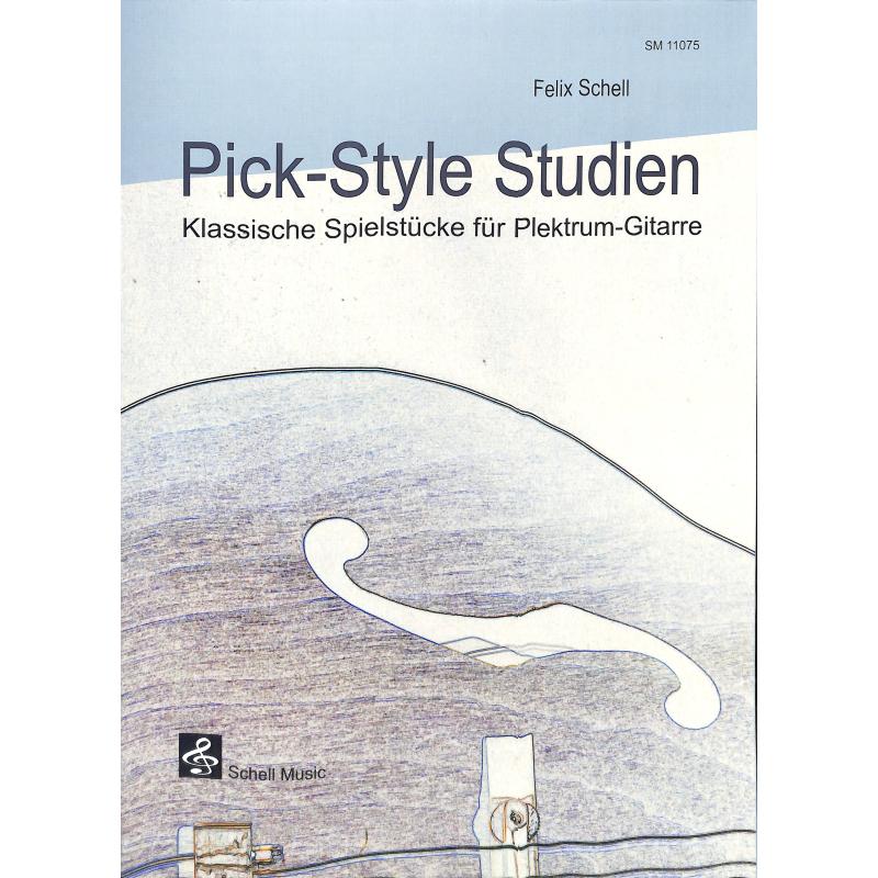 Pick Style Studien | Klassische Spielstücke für Plektrum Gitarre