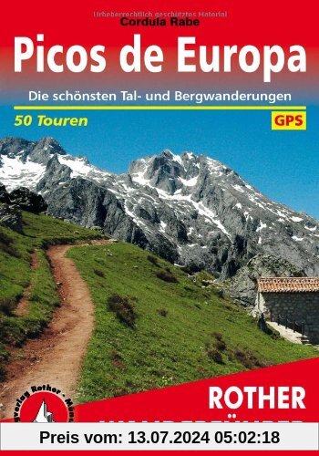 Picos de Europa: Die schönsten Tal- und Bergwanderungen 50 Touren. Mit GPS-Tracks