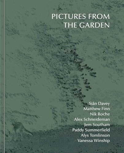 Pictures From The Garden Pictures From The Garden von Dewi Lewis Publishing