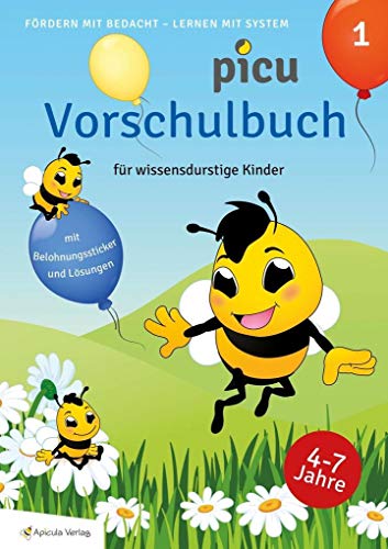Picu Vorschulbuch: Für wissensdurstige Kinder. Mit Belohnungssticker und Lösungen (Picu Vorschulmaterial) von Apicula Verlag GmbH