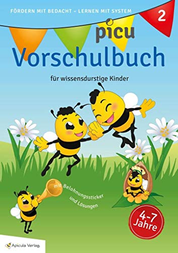 Picu Vorschulbuch 2: Für wissensdurstige Kinder. Mit Belohnungssticker und Lösungen (Picu Vorschulmaterial) von Apicula Verlag GmbH